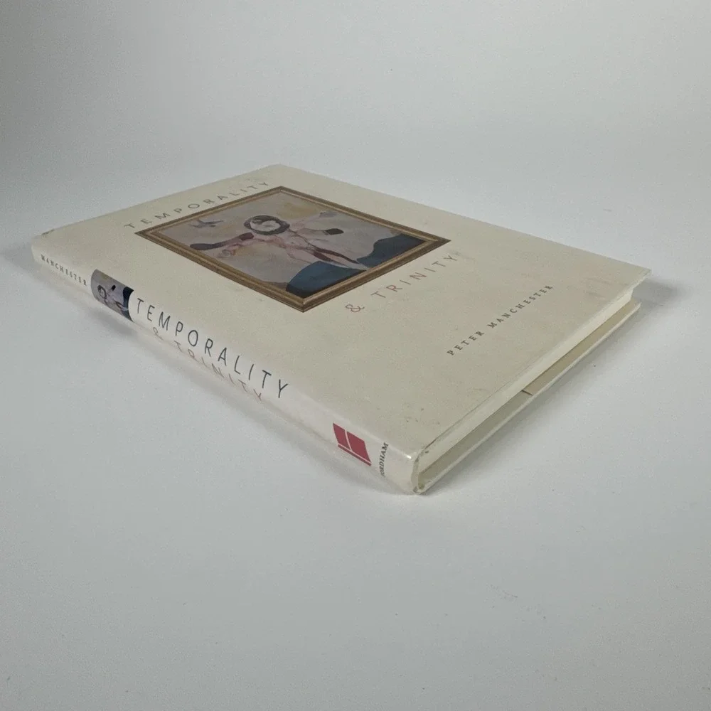 Temporality and Trinity by Manchester,‎ Peter [Hardcover]